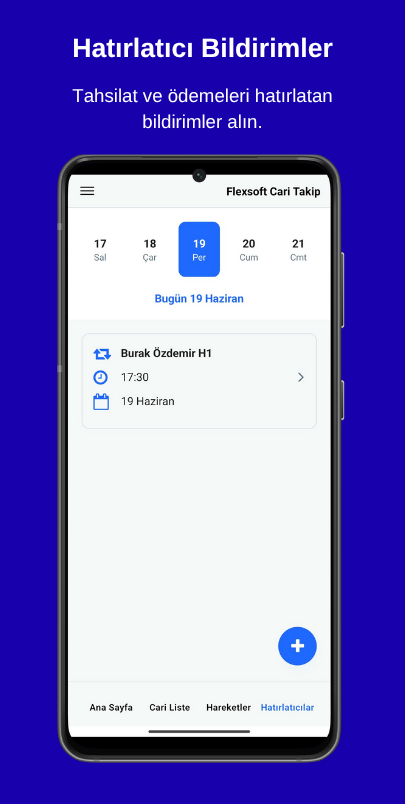 Flexsoft Cari Takip ile ödeme ve tahsilatlar için hatırlatıcı oluşturma özelliği